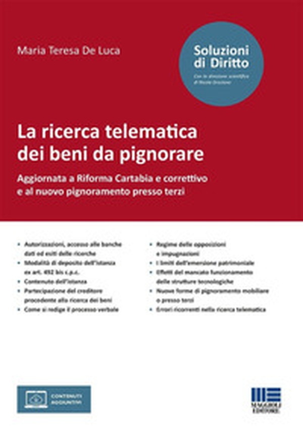 La ricerca telematica dei beni da pignorare. Aggiornata a Riforma Cartabia e correttivo e al nuovo pignoramento presso terzi - Librerie.coop