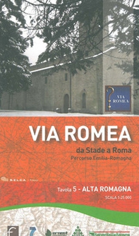 Via Romea. Da Stade a Roma. Percorso Emilia-Romagna 1:25.000 - Librerie.coop