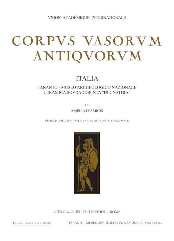 Ceramica Sovraddipinta "Di Gnathia". Taranto - Museo Archeologico Nazionale. Fascicolo V - Librerie.coop