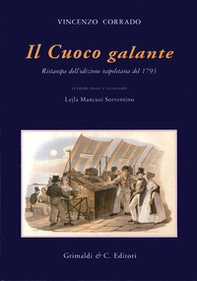 Il cuoco galante (rist. anast. 1793) - Librerie.coop