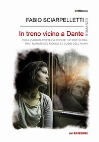 In treno vicino a Dante - Librerie.coop