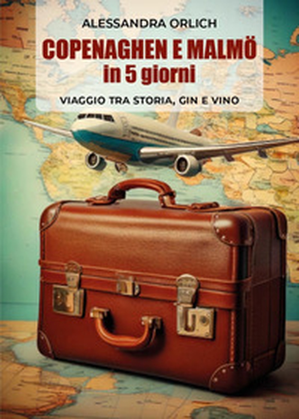 Copenaghen e Malmö in 5 giorni: viaggio tra storia, gin e vino - Librerie.coop Copenaghen e Malmö in 5 giorni: viaggio tra storia, gin e vino - Librerie.coop