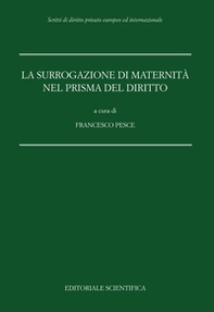 La surrogazione di maternità nel prisma del diritto - Librerie.coop