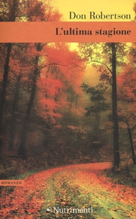 L'ultima stagione - Librerie.coop