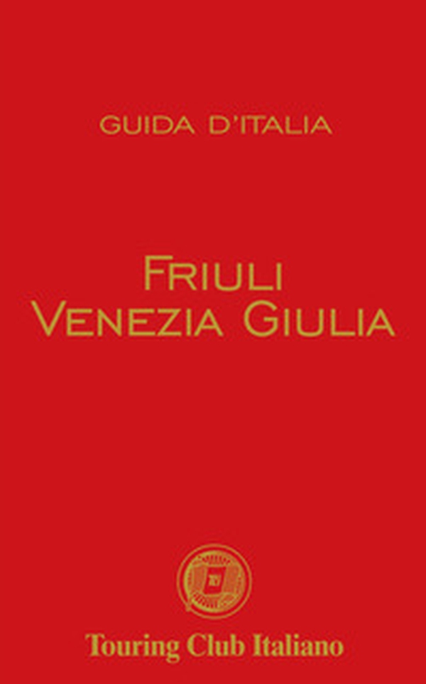 Friuli Venezia Giulia - Librerie.coop Friuli Venezia Giulia - Librerie.coop