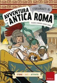 Gli STORIANAUTI - Avventura nell'antica Roma - Librerie.coop