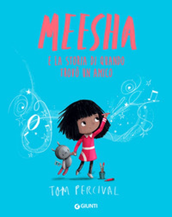 Meesha. E la storia di quando trovò un amico - Librerie.coop Meesha. E la storia di quando trovò un amico - Librerie.coop