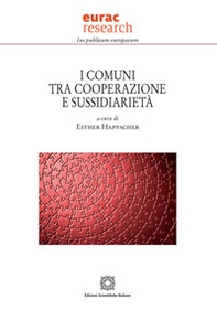 I comuni tra cooperazione e sussidiarietà. Atti del Convegno (Bolzano, 19 maggio 2023) - Librerie.coop