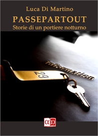 Passepartout. Storie di un portiere notturno - Librerie.coop