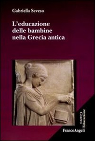 L'educazione delle bambine nella Grecia antica - Librerie.coop