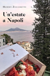 Un'estate a Napoli - Librerie.coop Un'estate a Napoli - Librerie.coop