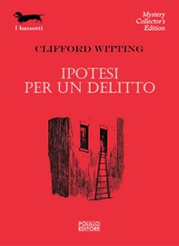 Ipotesi per un delitto - Librerie.coop