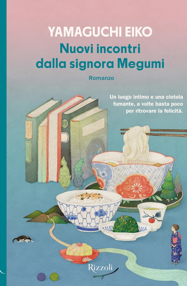 Nuovi incontri dalla signora Megumi - Librerie.coop Nuovi incontri dalla signora Megumi - Librerie.coop