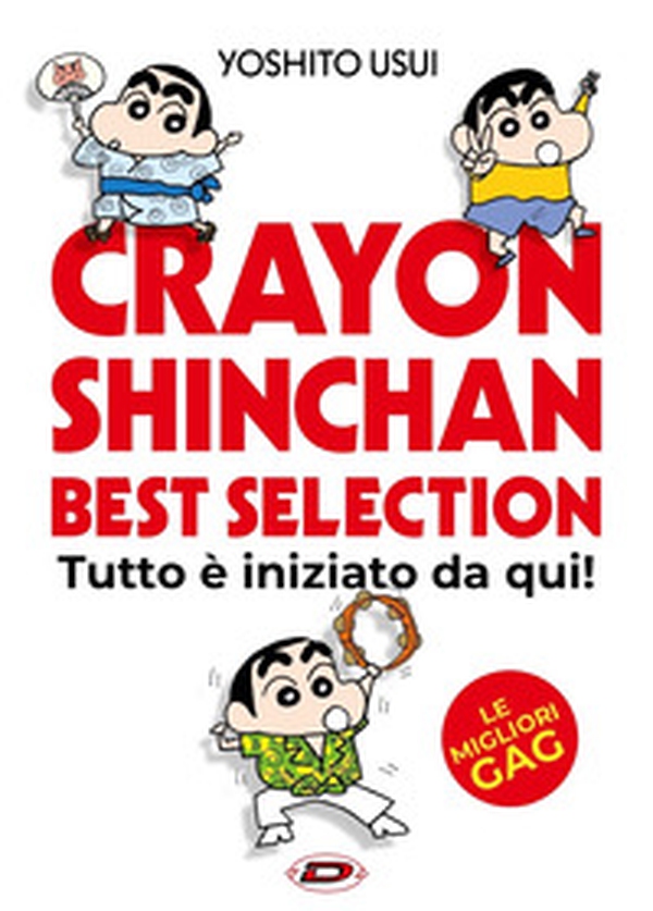 Crayon Shinchan. Best selection. Tutto è iniziato da qui! - Librerie.coop Crayon Shinchan. Best selection. Tutto è iniziato da qui! - Librerie.coop