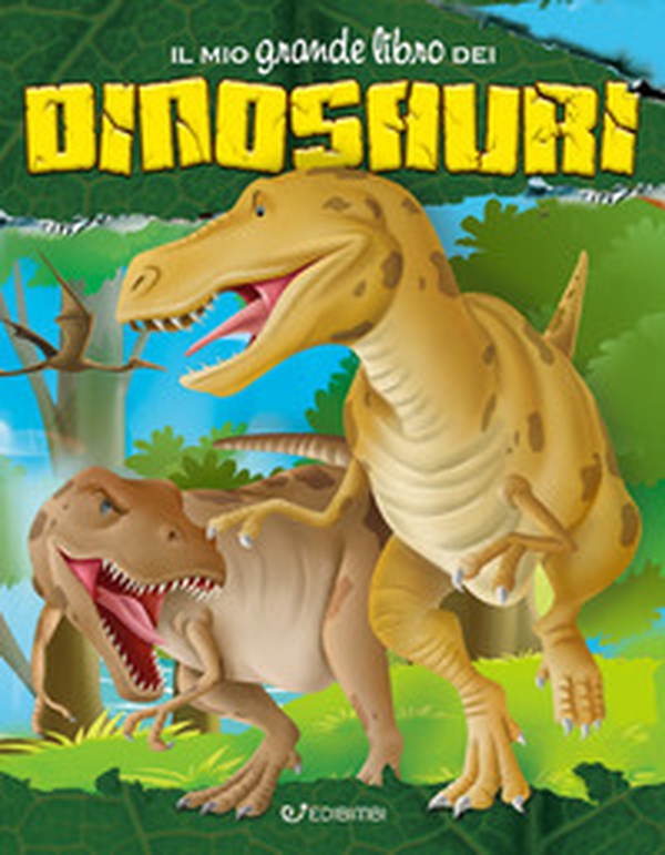 Il mio grande libro dei dinosauri - Librerie.coop Il mio grande libro dei dinosauri - Librerie.coop