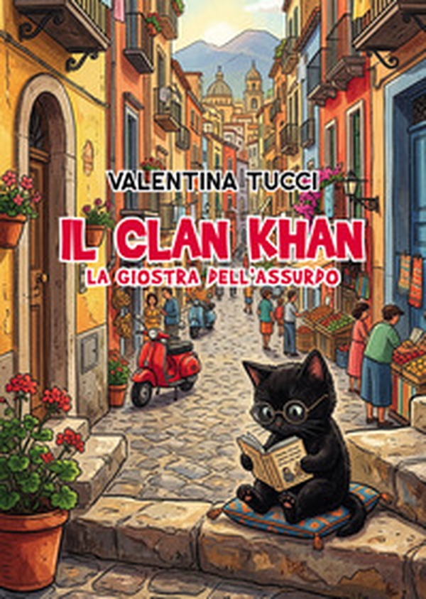 Il Clan Khan. La giostra dell'assurdo - Librerie.coop