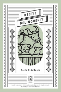 Bestie delinquenti - Librerie.coop