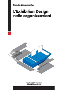 L’Exhibition Design nelle organizzazioni - Librerie.coop L’Exhibition Design nelle organizzazioni - Librerie.coop