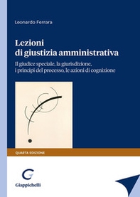 Lezioni di giustizia amministrativa - Librerie.coop
