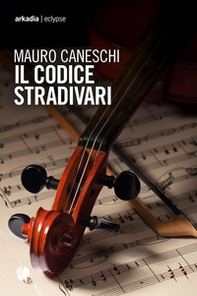 Il codice Stradivari - Librerie.coop