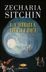 La Bibbia degli dei - Librerie.coop La Bibbia degli dei - Librerie.coop
