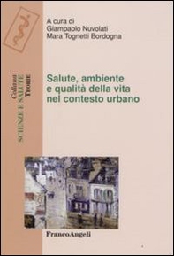 Salute, ambiente e qualità della vita nel contesto urbano - Librerie.coop