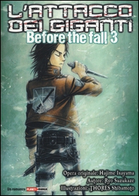L'attacco dei giganti. Before the fall - Librerie.coop