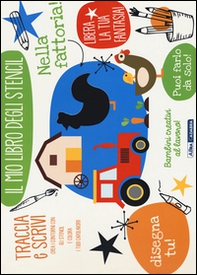 Nella fattoria! Il mio libro degli stencil - Librerie.coop