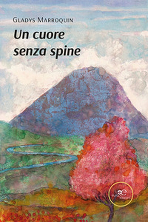 Un cuore senza spine - Librerie.coop Un cuore senza spine - Librerie.coop