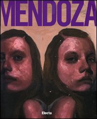 Ryan Mendoza. Catalogo della mostra (Napoli, 6 marzo-28 giugno 2010) - Librerie.coop