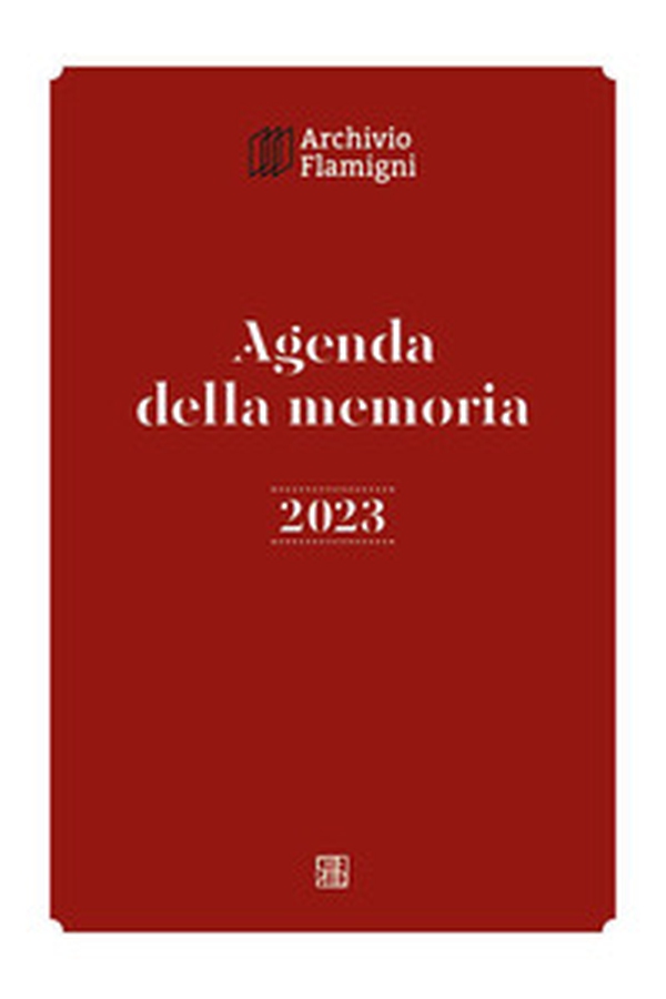 Agenda della memoria 2023 - Librerie.coop Agenda della memoria 2023 - Librerie.coop