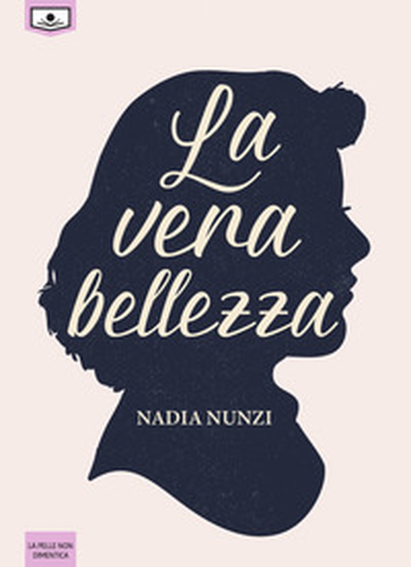 La vera bellezza - Librerie.coop La vera bellezza - Librerie.coop