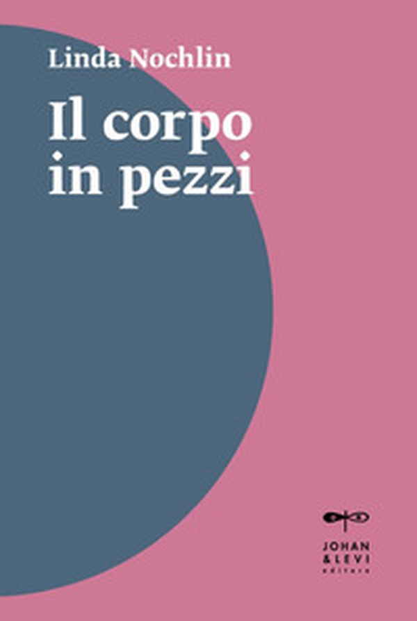 Il corpo in pezzi - Librerie.coop