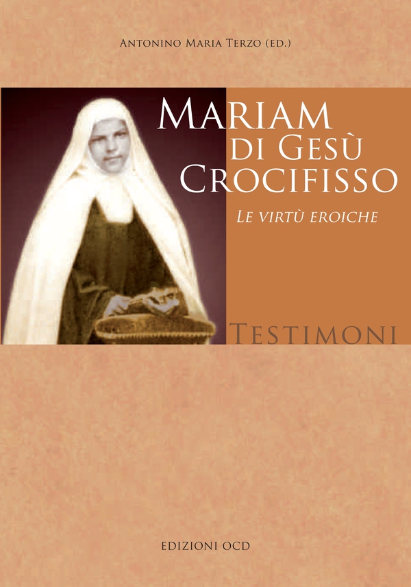 Testimoni: Mariam di Gesù Crocifisso - Librerie.coop Testimoni: Mariam di Gesù Crocifisso - Librerie.coop