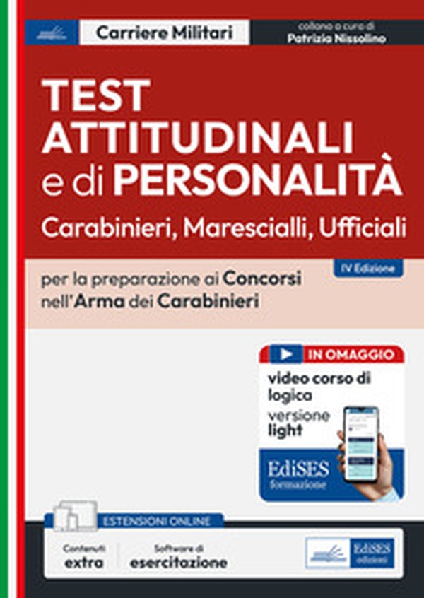 Test attitudinali e di personalità per la preparazione ai concorsi nell'arma dei carabinieri. Carabinieri, marescialli, ufficiali - Librerie.coop Test attitudinali e di personalità per la preparazione ai concorsi nell'arma dei carabinieri. Carabinieri, marescialli, ufficiali - Librerie.coop