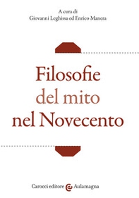 Filosofie del mito nel Novecento - Librerie.coop
