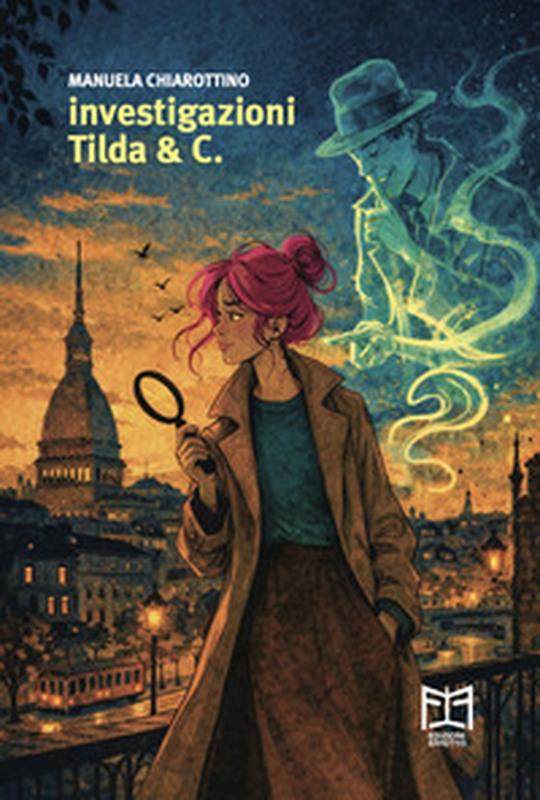 Investigazioni Tilda & C. - Librerie.coop