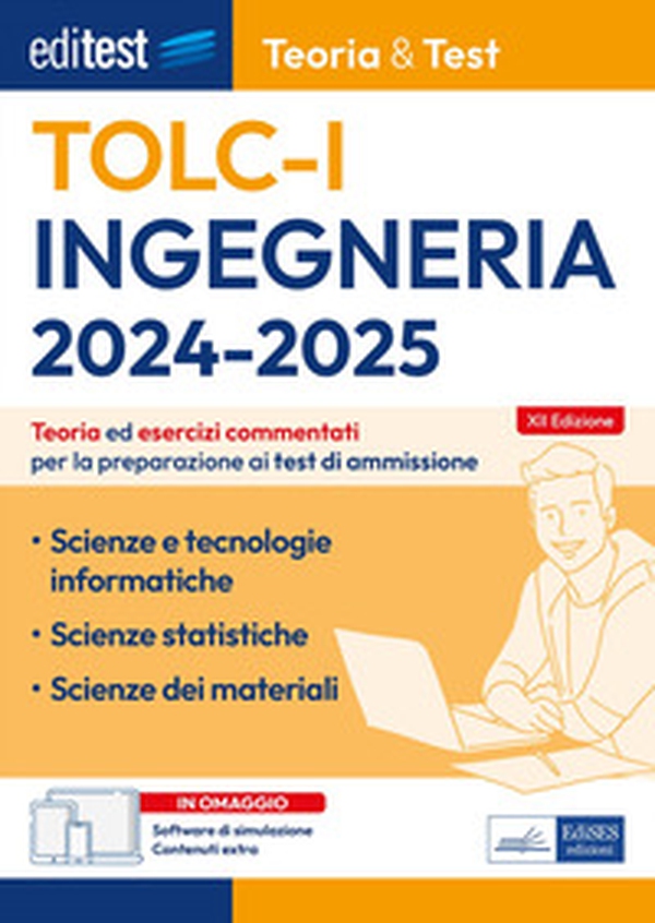 EdiTEST TOLC. Ingegneria. Teoria ed esercizi commentati per la preparazione ai test di ammissione - Librerie.coop EdiTEST TOLC. Ingegneria. Teoria ed esercizi commentati per la preparazione ai test di ammissione - Librerie.coop