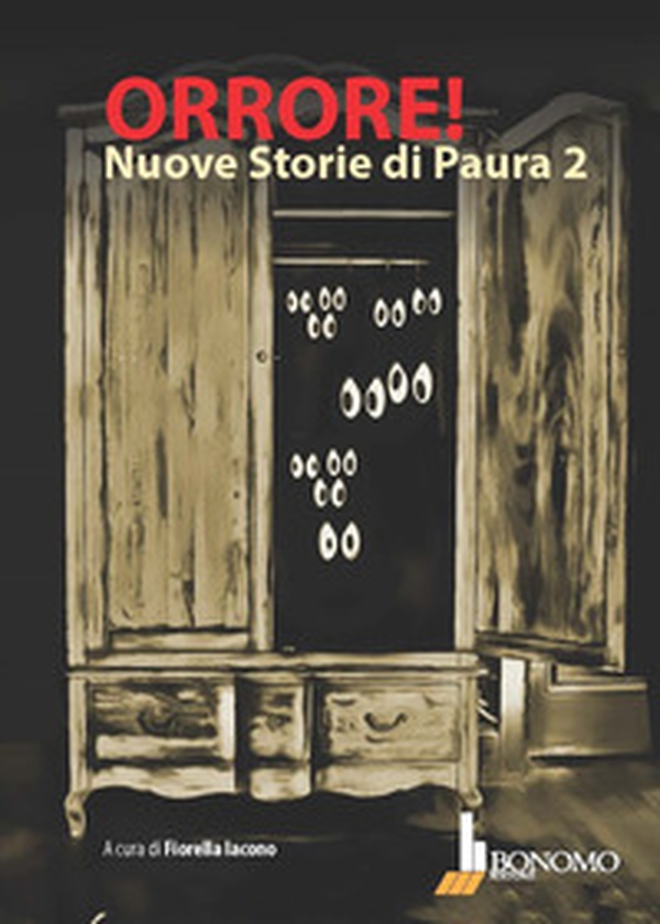 Orrore! Nuove storie di paura - Librerie.coop Orrore! Nuove storie di paura - Librerie.coop
