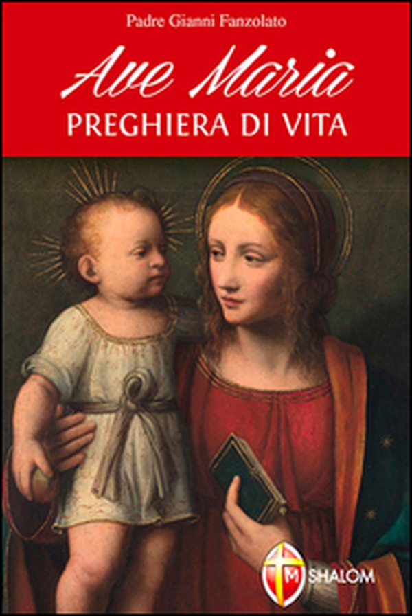 Ave Maria. Preghiera di vita - Librerie.coop Ave Maria. Preghiera di vita - Librerie.coop