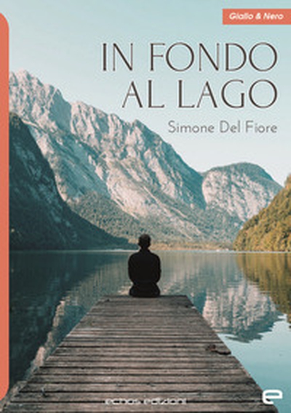 In fondo al lago - Librerie.coop In fondo al lago - Librerie.coop