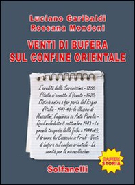 Venti di bufera sul confine orientale - Librerie.coop