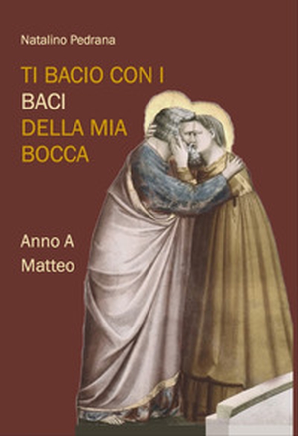 Ti bacio con i baci della mia bocca - Librerie.coop