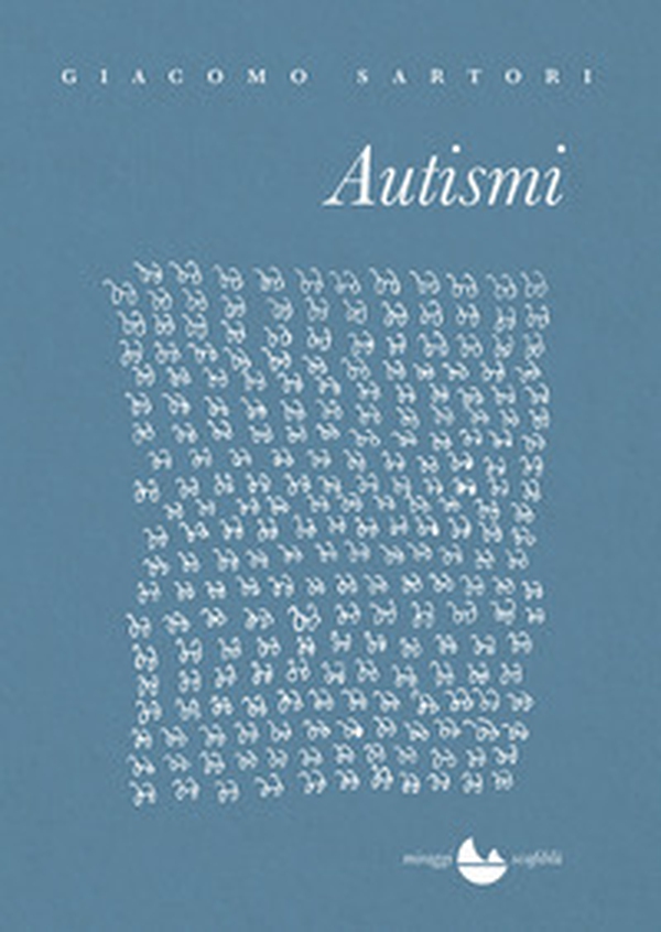 Autismi - Librerie.coop Autismi - Librerie.coop