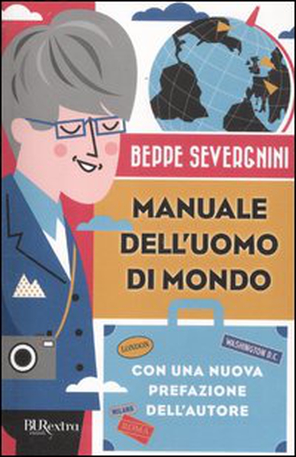 Manuale dell'uomo di mondo - Librerie.coop Manuale dell'uomo di mondo - Librerie.coop