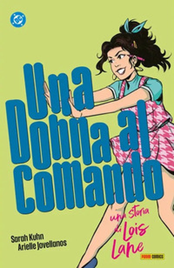 Una donna al comando. Una storia di Lois Lane - Librerie.coop Una donna al comando. Una storia di Lois Lane - Librerie.coop