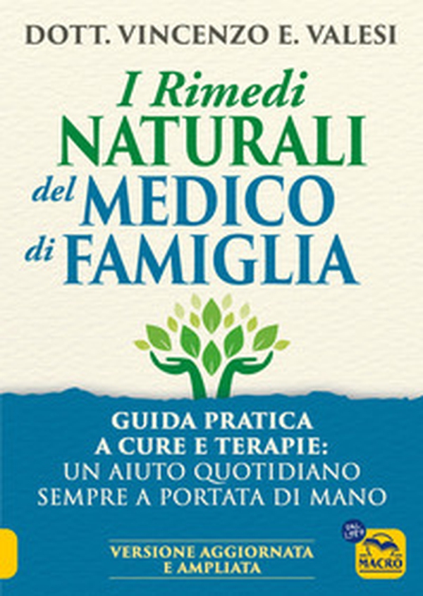 I rimedi naturali del medico di famiglia. Consigli e terapie per le malattie più diffuse - Librerie.coop I rimedi naturali del medico di famiglia. Consigli e terapie per le malattie più diffuse - Librerie.coop