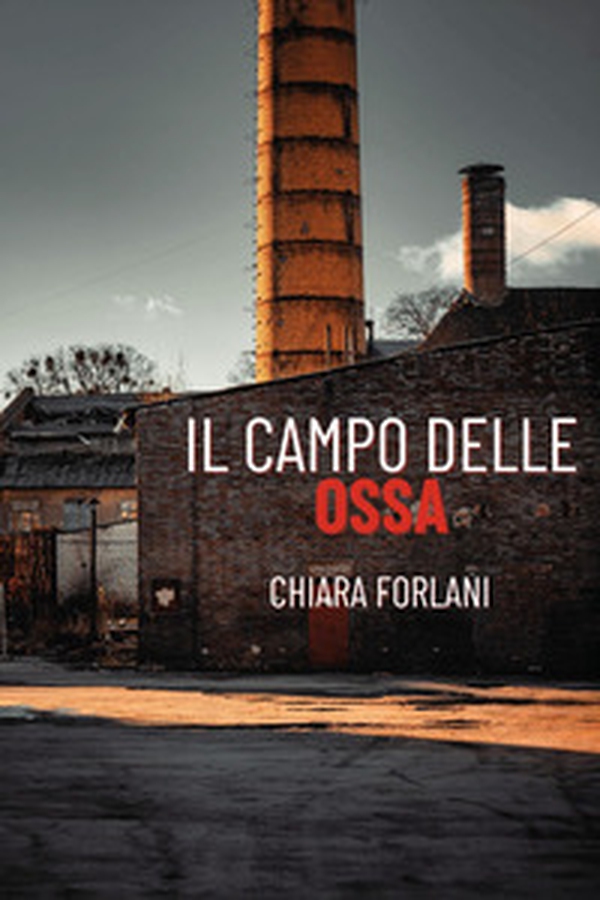Il campo delle ossa - Librerie.coop