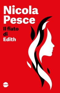 Il fiato di Edith - Librerie.coop Il fiato di Edith - Librerie.coop