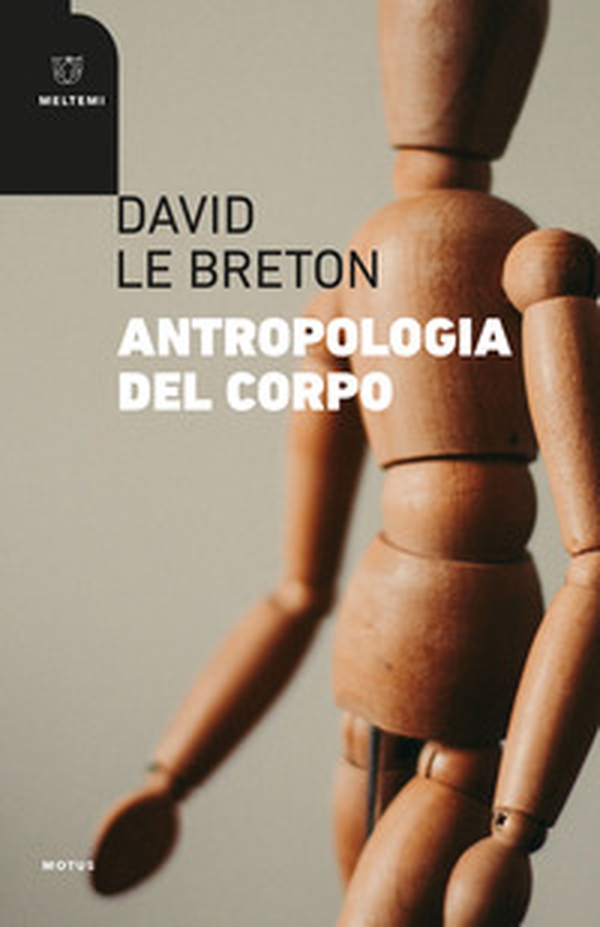 Antropologia del corpo - Librerie.coop Antropologia del corpo - Librerie.coop